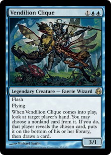 Vendilion Clique
 Flash
Flying
When Vendilion Clique enters the battlefield, look at target player's hand. You may choose a nonland card from it. If you do, that player reveals the chosen card, puts it on the bottom of their library, then draws a card.